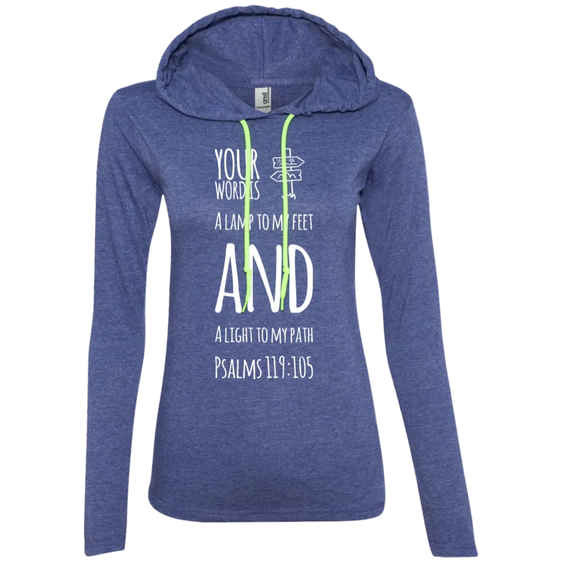 Bible Verse Ladies' Long Sleeve T-Shirt Hoodie - Your Word Is Light To My Path ~Psalm 119:105~ Design 19 (White Font)