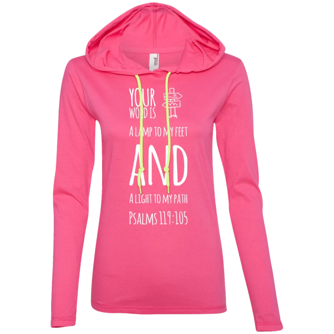 Bible Verse Ladies' Long Sleeve T-Shirt Hoodie - Your Word Is Light To My Path ~Psalm 119:105~ Design 19 (White Font)