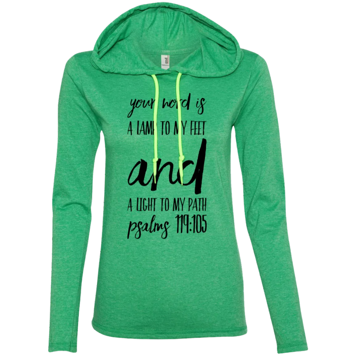 Bible Verse Ladies' Long Sleeve T-Shirt Hoodie - Your Word Is Light To My Path ~Psalm 119:105~ Design 9 (Black Font)