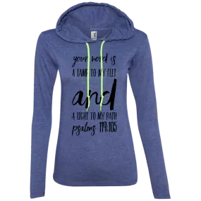 Bible Verse Ladies' Long Sleeve T-Shirt Hoodie - Your Word Is Light To My Path ~Psalm 119:105~ Design 9 (Black Font)