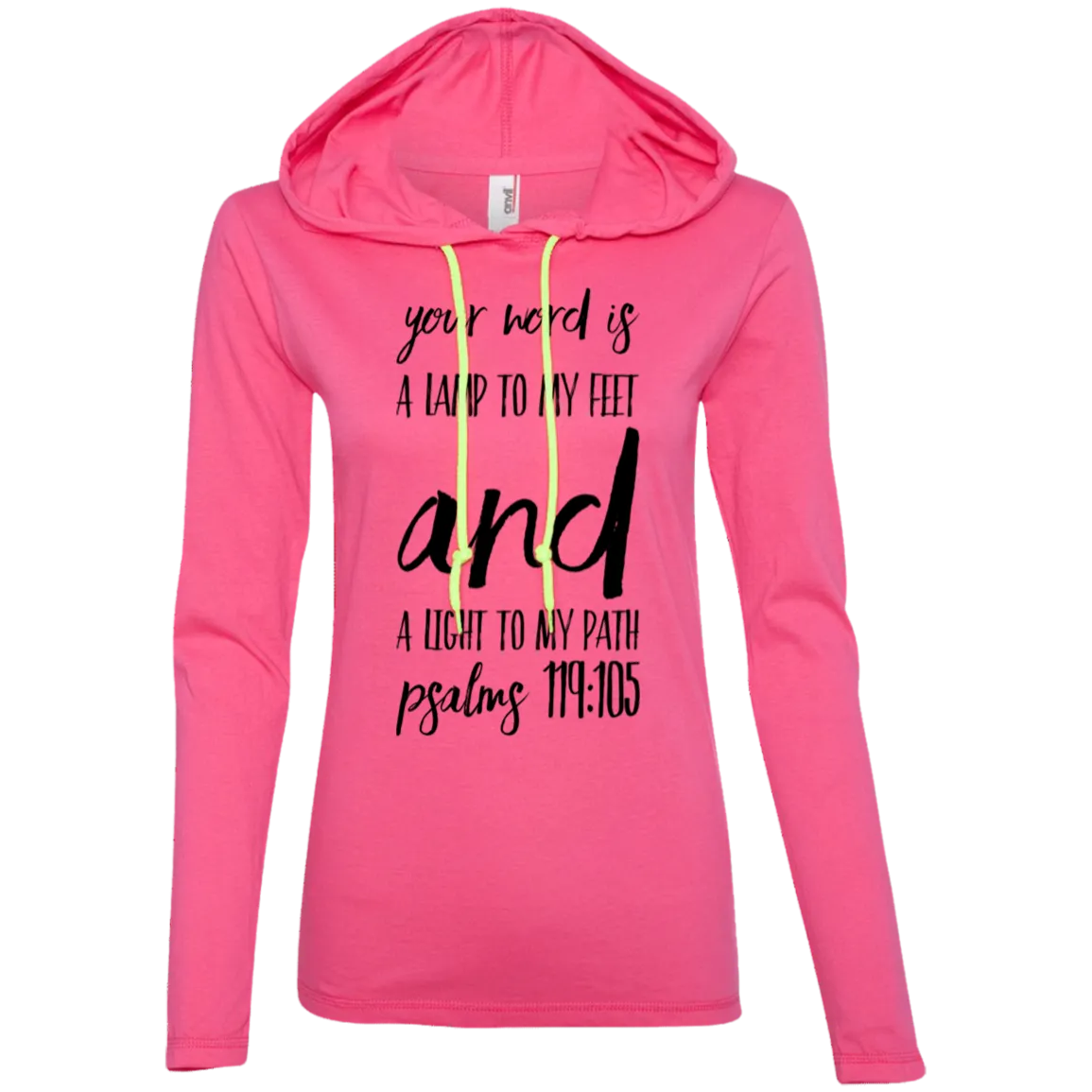 Bible Verse Ladies' Long Sleeve T-Shirt Hoodie - Your Word Is Light To My Path ~Psalm 119:105~ Design 9 (Black Font)